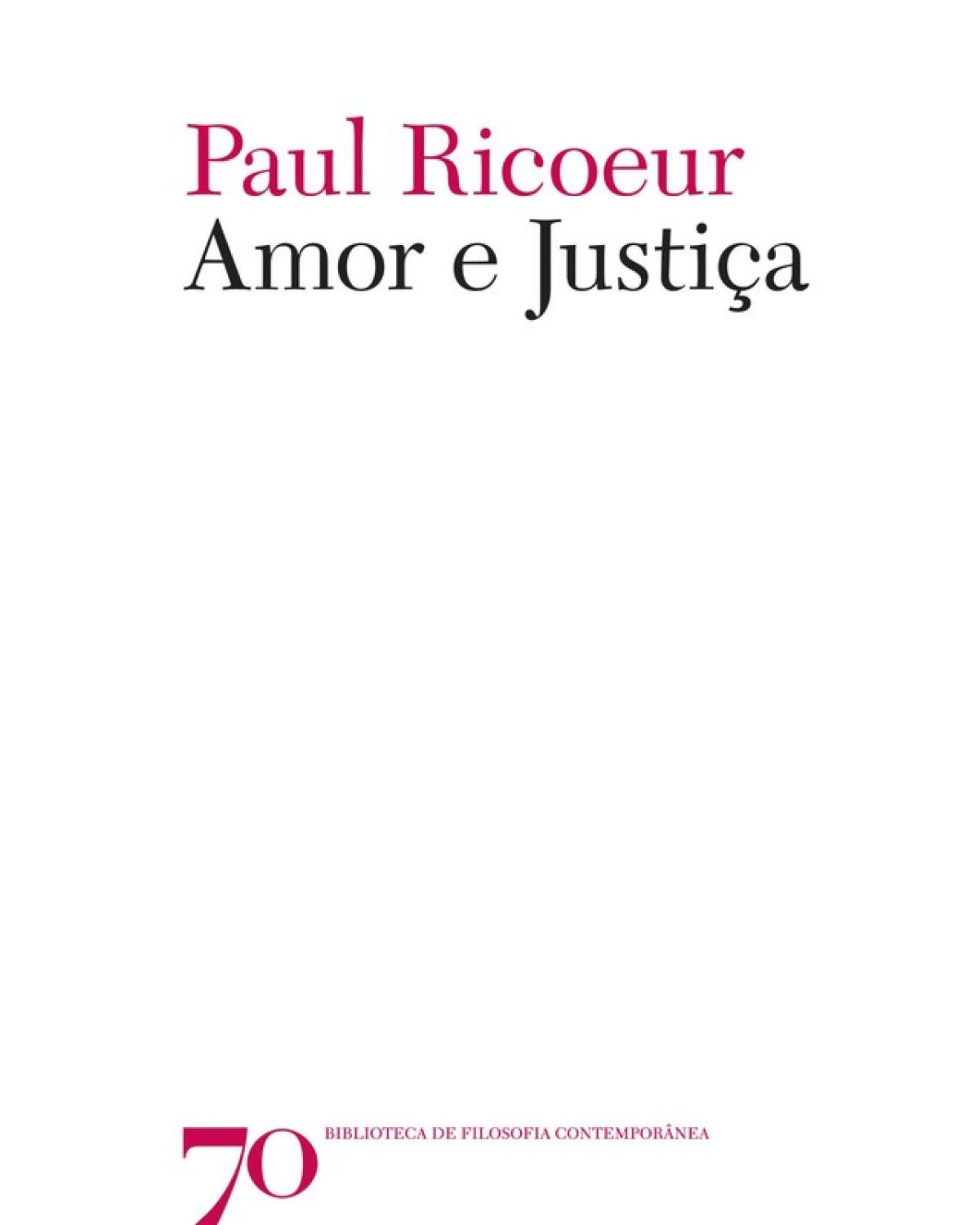 Amor e justiça - 1ª Edição | 2010
