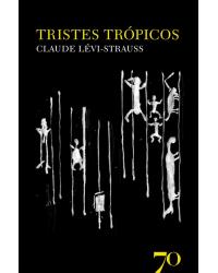 Tristes trópicos - 1ª Edição | 2017