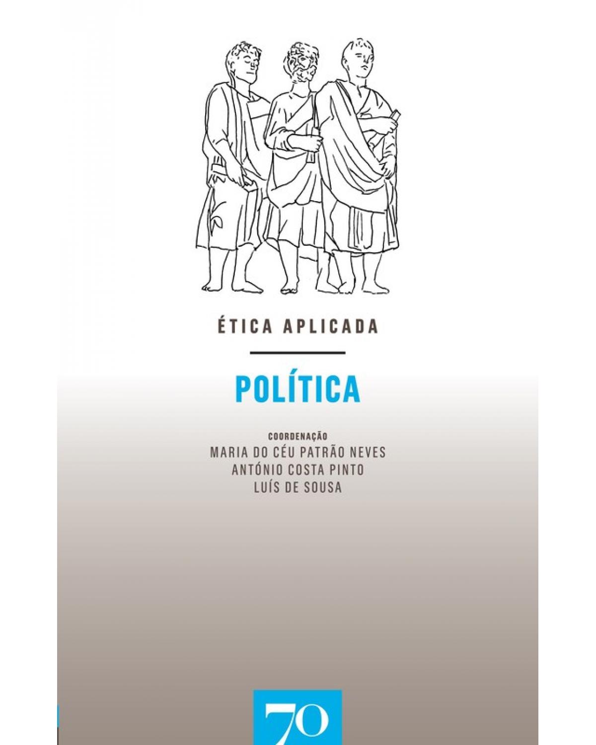 Ética aplicada - política - 1ª Edição | 2018