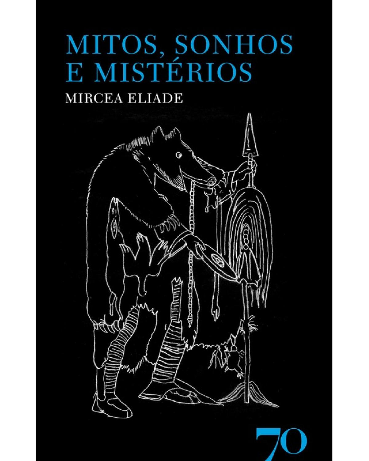 Mitos, sonhos e mistérios - 1ª Edição | 2019