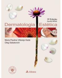 Dermatologia estética - 3ª Edição | 2015