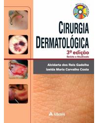Cirurgia dermatologica - 3ª Edição | 2016