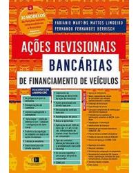 Ações Revisionais Bancárias de Financiamento de Veículos - 1ª Edição | 2ª Tiragem