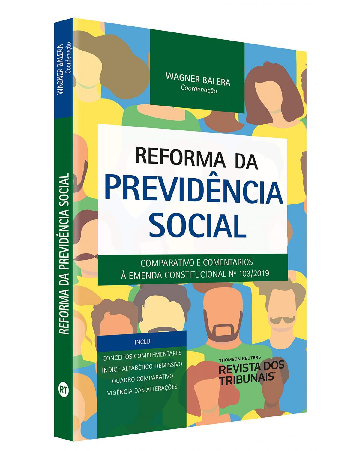 Reforma Da Previdência Social: Comparativo E Comentários A Emenda Constitucional 103/2019 | 2020