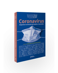 Coronavírus - impactos no direito de família e sucessões - 1ª Edição | 2020