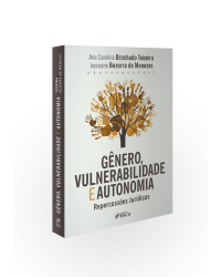 Gênero, vulnerabilidade e autonomia: Repercussões jurídicas - 1ª Edição | 2020