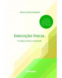 Execução fiscal - 4ª Edição | 2020