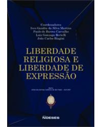 Liberdade religiosa e liberdade de expressão - 1ª Edição | 2020