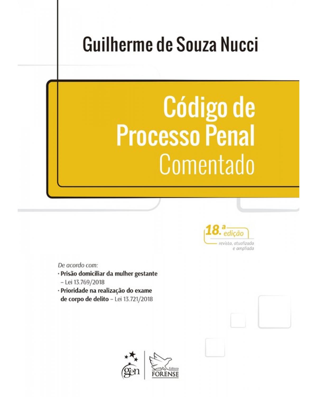 Código de processo penal - comentado - 18ª Edição | 2019