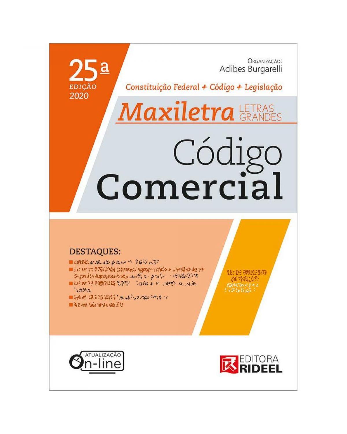 Código Comercial: Constituição + Código + Legislação - 25ª Edição | 2020
