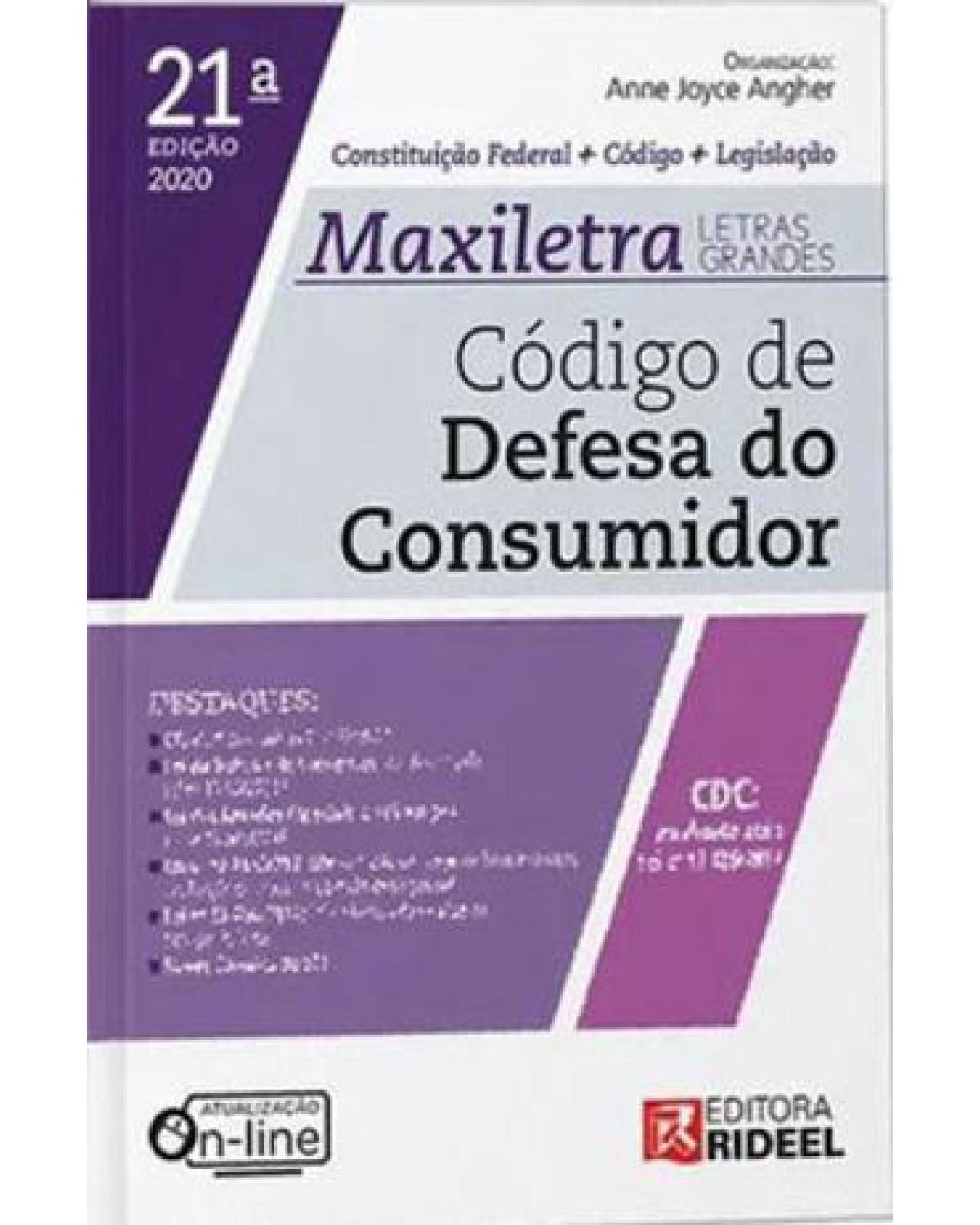Código de Defesa do Consumidor: Constituição Federal + Código + Legislação