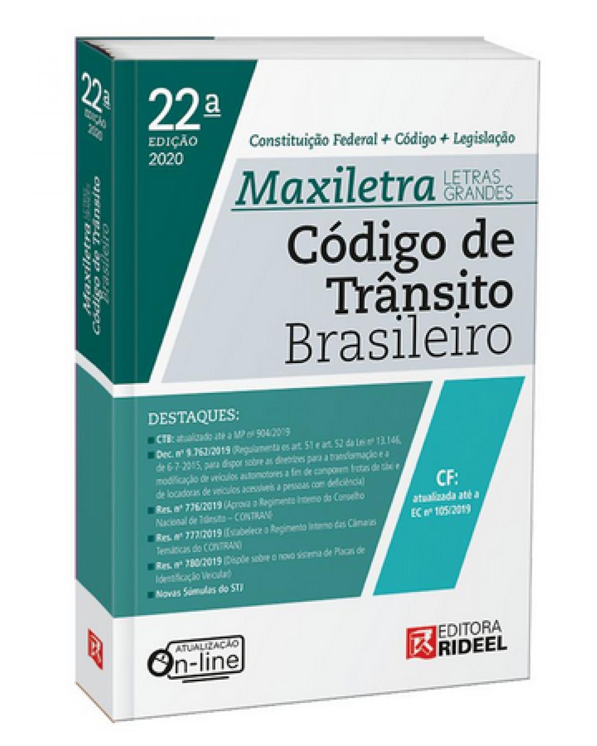 Código de Trânsito Brasileiro: Constituição Federal + Código + Legislação - 22ª edição | 2020