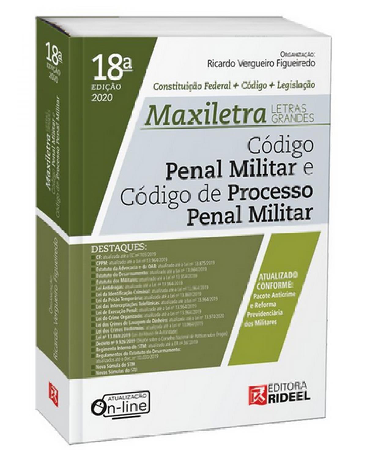 Código Penal Militar e Código de Processo Penal Militar: Constituição Federal + Código + Legislação - 18ª Edição | 2020