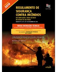 Regulamento de segurança contra incêndios das edificações e áreas de risco no estado de São Paulo: Decreto N.º 63.911, de 10 de dezembro de 2018