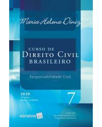 Curso de direito civil brasileiro - Volume 7: responsabilidade civil - 34ª Edição | 2020