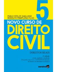 Novo curso de direito civil - Volume 5: direitos reais - 2ª Edição | 2020