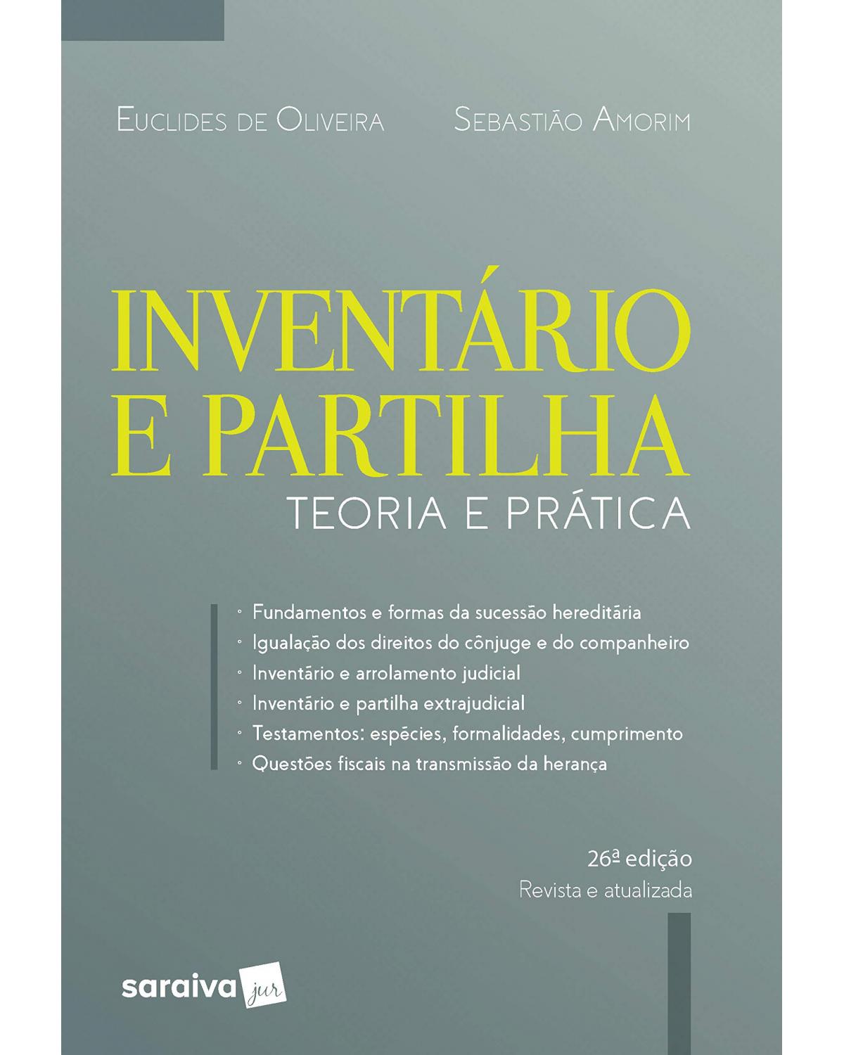 Inventário e Partilha: Teoria e Prática - 26ª Edição 2020