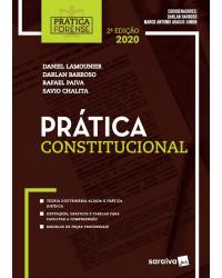 Prática forense constitucional - 2ª Edição | 2020