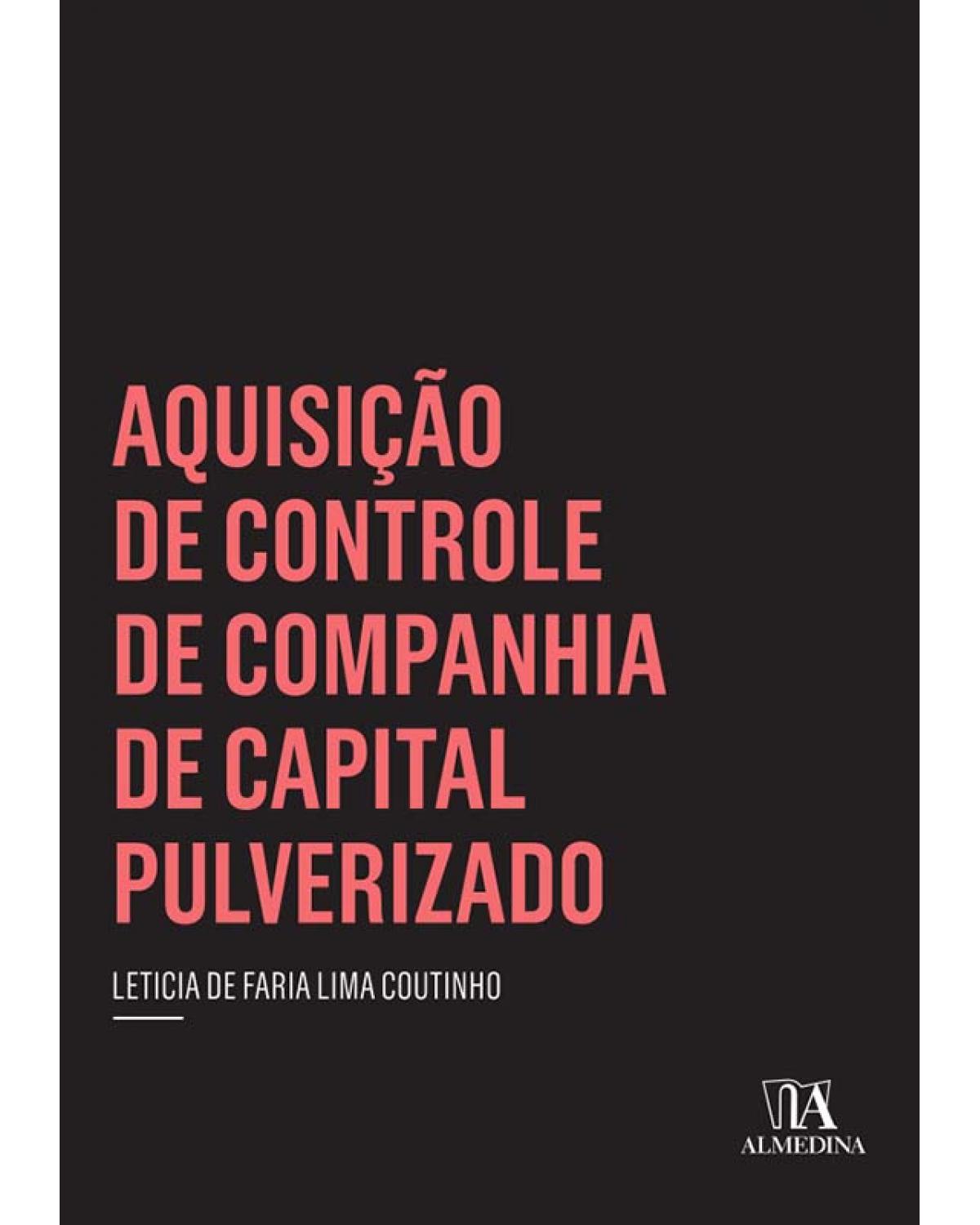 Aquisição de controle de companhia de capital pulverizado - 1ª Edição | 2013