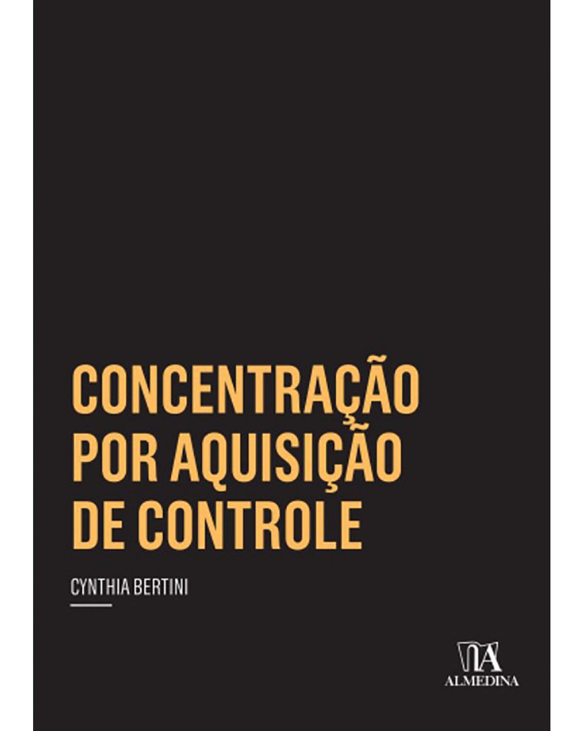 Concentração por aquisição de controle - 1ª Edição | 2014