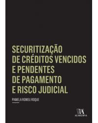 Securitização de créditos vencidos e pendentes de pagamento e risco judicial - 1ª Edição | 2014