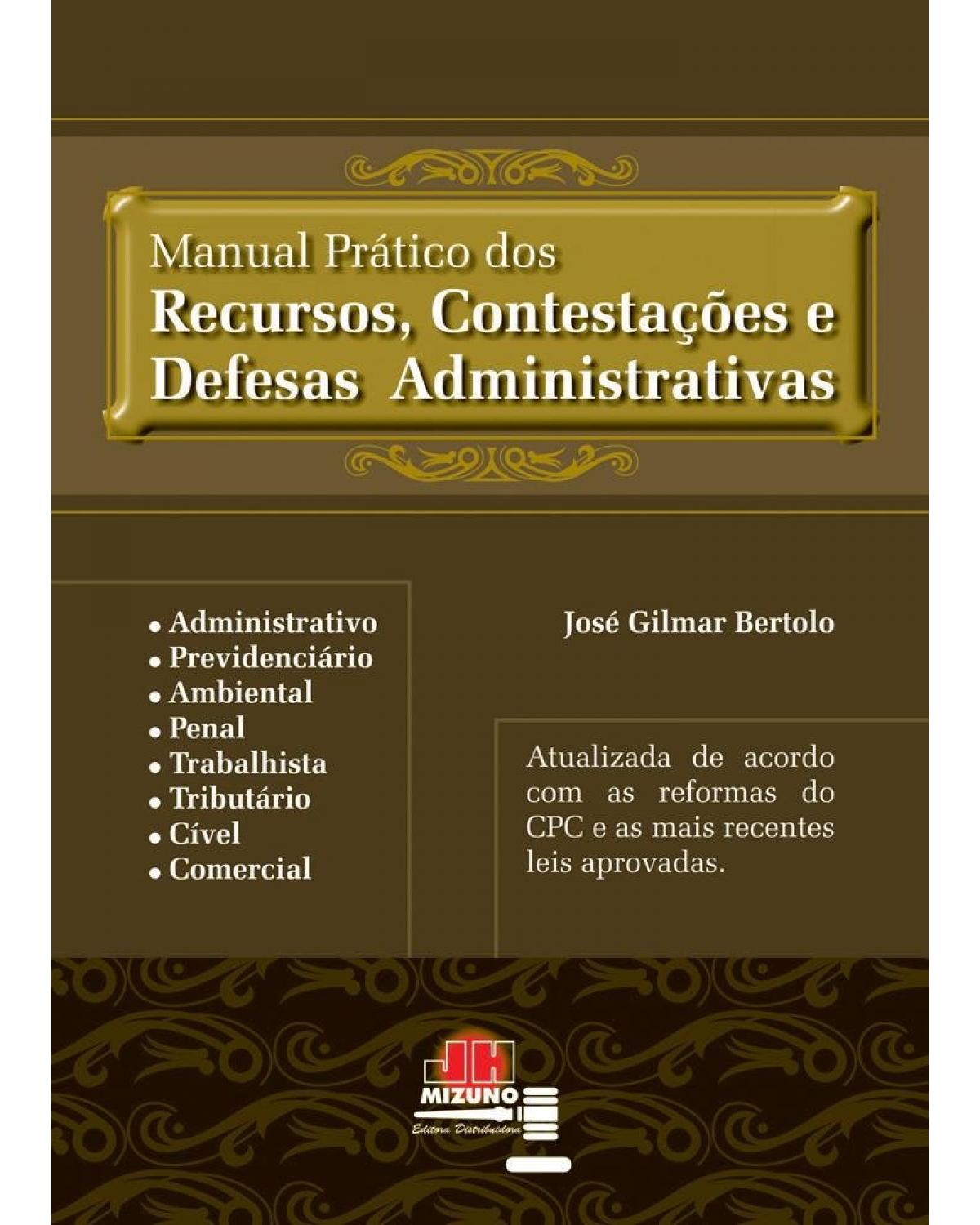 Manual Prático dos Recursos, Contestações e Defesas Administrativas
