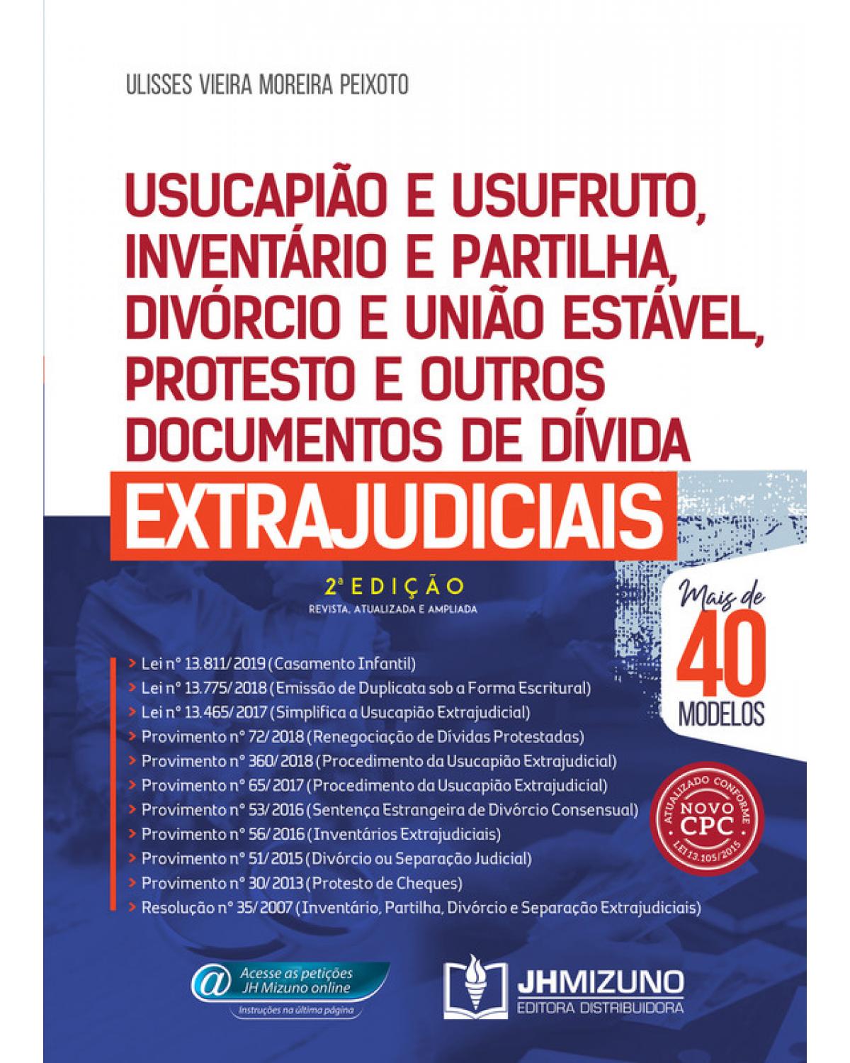 Usucapião e Usufruto, Inventário e Partilha, Divórcio e União Estável, Protesto e Outros Documentos de Dívida Extrajudiciais | 2020