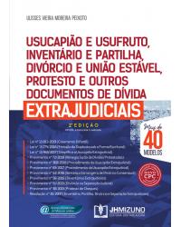 Usucapião e Usufruto, Inventário e Partilha, Divórcio e União Estável, Protesto e Outros Documentos de Dívida Extrajudiciais | 2020