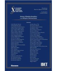 Sistema tributário brasileiro e as relações internacionais - 1ª Edição | 2013