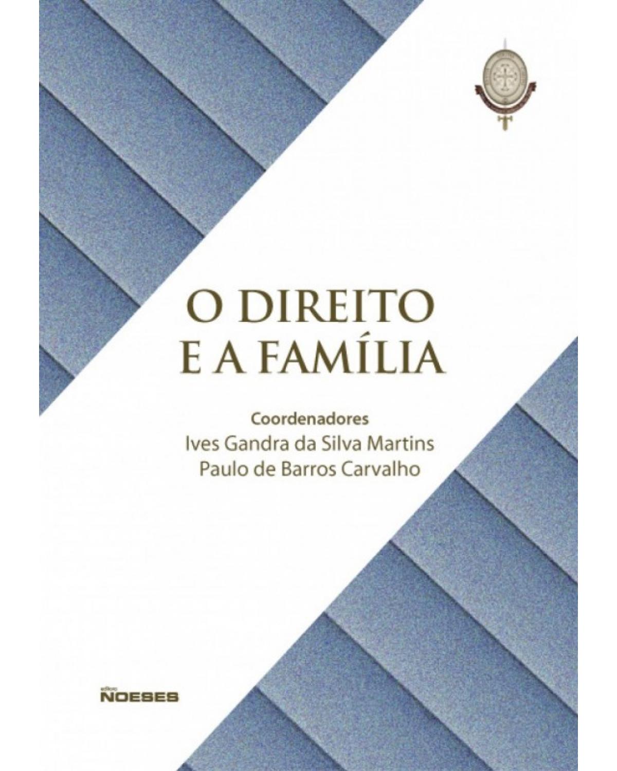 O direito e a família - 1ª Edição | 2014