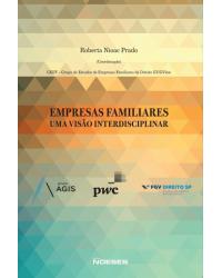 Empresas familiares - uma visão interdisciplinar - 1ª Edição | 2015
