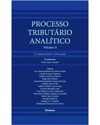 Processo tributário analítico - Volume 2:  - 2ª Edição | 2017