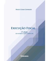 Execução fiscal - 3ª Edição | 2017