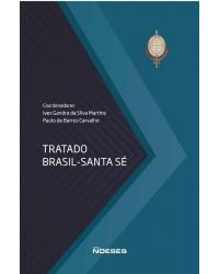 Tratado Brasil-Santa Sé - 1ª Edição | 2018