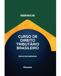 Curso de Direito Tributário Brasileiro - 1ª Edição