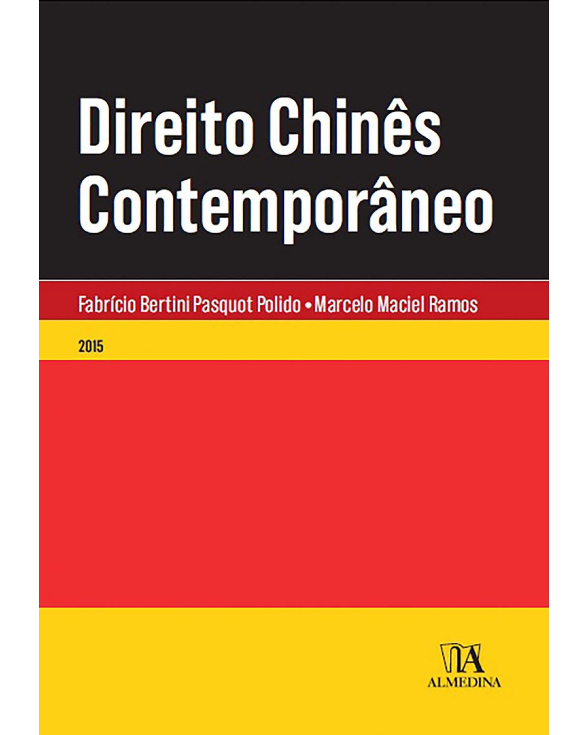 Direito chinês contemporâneo - 1ª Edição | 2015