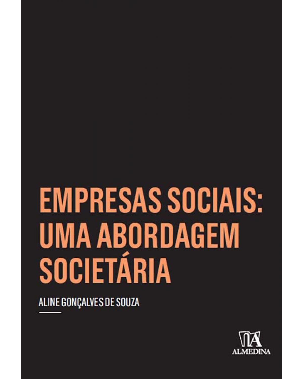 Empresas sociais - uma abordagem societária - 1ª Edição | 2015