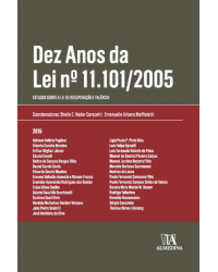 Dez anos da lei nº 11.101/2005 - Estudos sobre a lei de recuperação e falência - 1ª Edição | 2015
