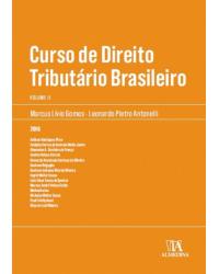 Curso de direito tributário brasileiro - Volume 2:  - 1ª Edição | 2016