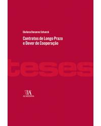 Contratos de longo prazo e dever de cooperação - 1ª Edição | 2016