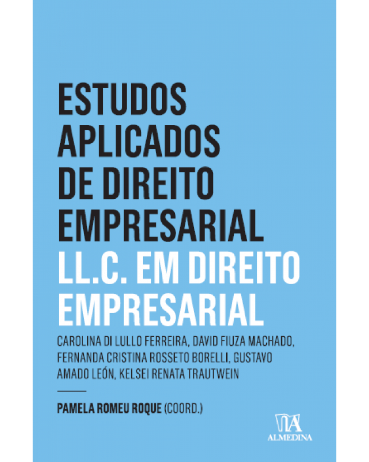 Estudos aplicados do direto empresarial - LL.C. em direito empresarial - 1ª Edição | 2016