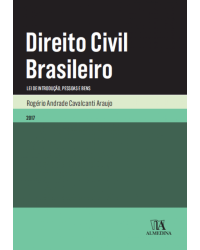 Direito civil brasileiro - Lei de introdução, pessoas e bens - 1ª Edição | 2017