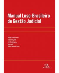 Manual luso-brasileiro de gestão judicial - 1ª Edição | 2018