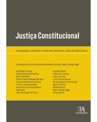 Justiça constitucional - 1ª Edição | 2018