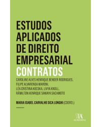 Estudos aplicados de direito empresarial - contratos- Ano 4 - 1ª Edição | 2019
