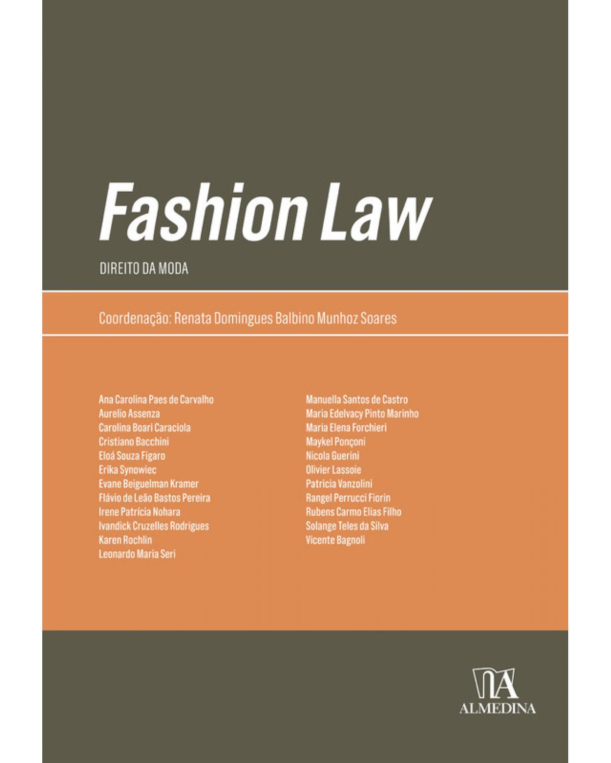 Fashion law - direito da moda - 1ª Edição | 2019