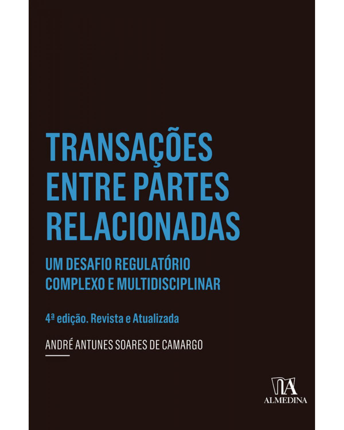 Transações entre partes relacionadas - um desafio regulatório complexo e multidisciplinar - 4ª Edição | 2019