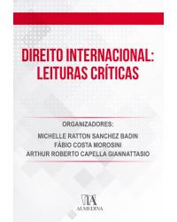Direito internacional - leituras críticas - 1ª Edição | 2019