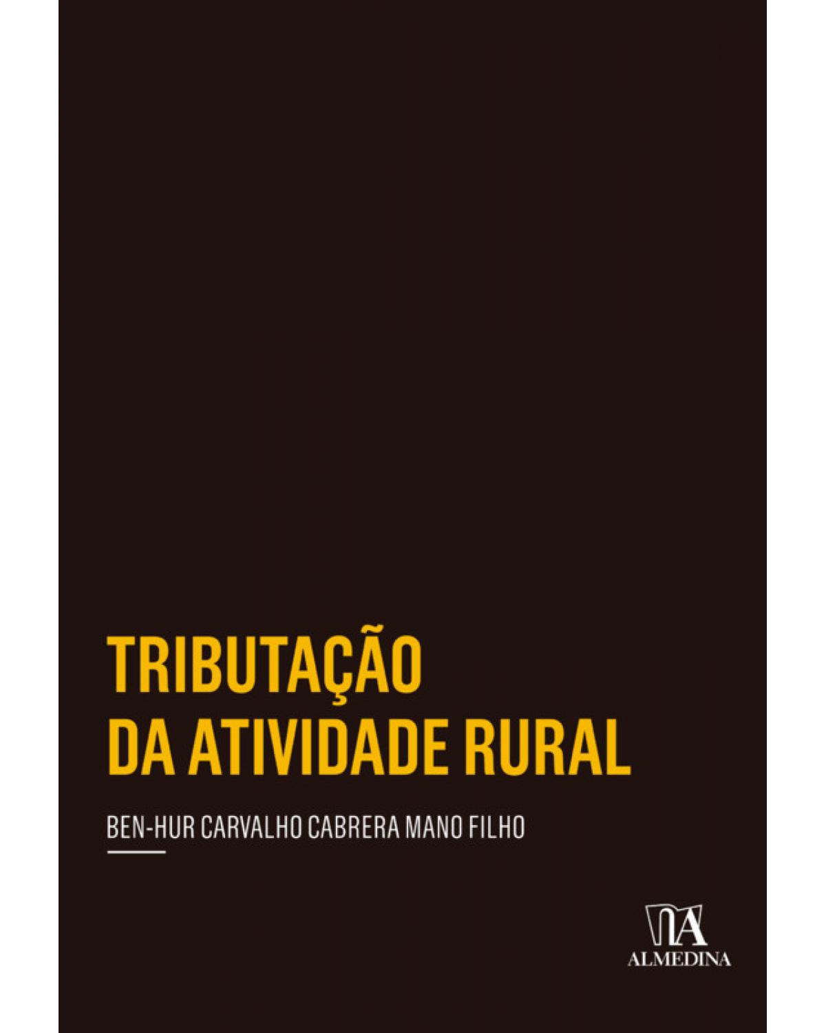 Tributação da atividade rural - 1ª Edição | 2019