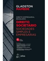 Direito empresarial brasileiro - Direito societário - sociedades simples e empresárias - 12ª Edição | 2020